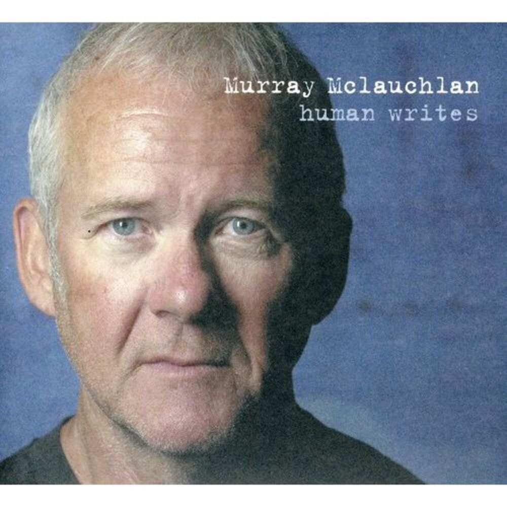 Murray McLauchlan - Human Writes  CD